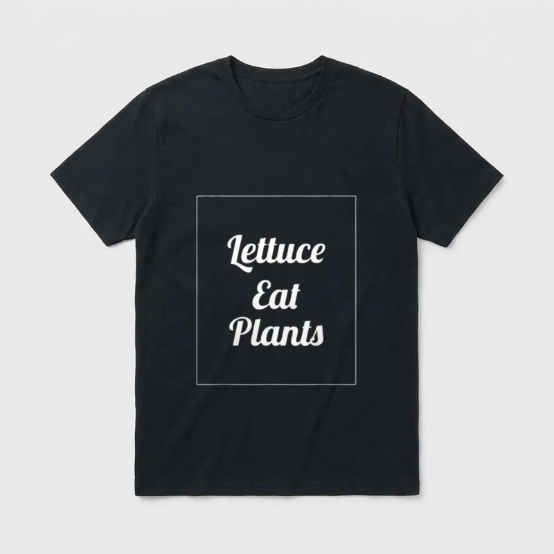 Lettuce Eat Plants Vegan T-Shirt – Classic T-Shirt in Black