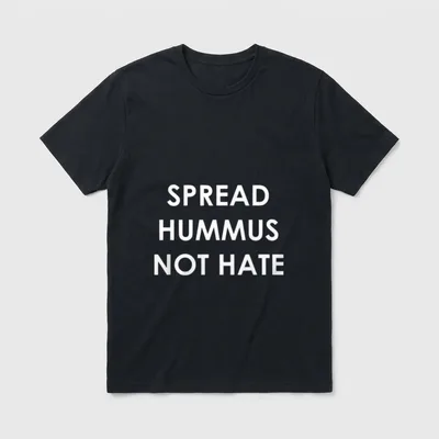 Spread Hummus Not Hate Women T-Shirt – Classic T-Shirt in Black