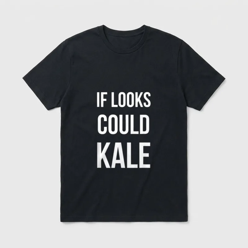 If Looks Could Kale T-Shirt – White text reading IF LOOKS COULD KALE on a grey background – Classic T-Shirt in Black