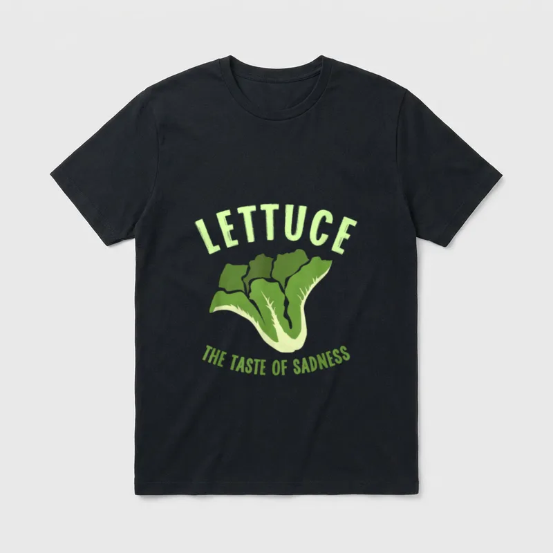 Lettuce The Taste Of Sadness T-Shirt – Classic T-Shirt in Black