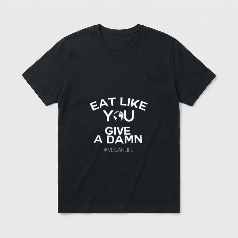 Vegan Eat T-Shirt – White text Eat Like You Give a Damn with globe icon and veganlife hashtag – Classic T-Shirt in Black