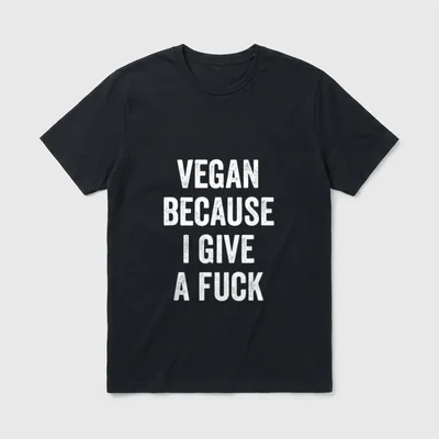 Vegan Because I Give Vegan Shirts T-Shirt – Classic T-Shirt in Black