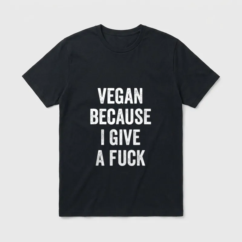 Vegan Because I Give Vegan Shirts T-Shirt – Classic T-Shirt in Black