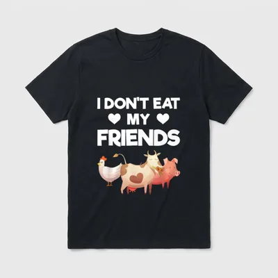 I Dont Eat My Friends T-Shirt – Vegan slogan with cartoon cow, pig, and chicken below white text – Classic T-Shirt in Black
