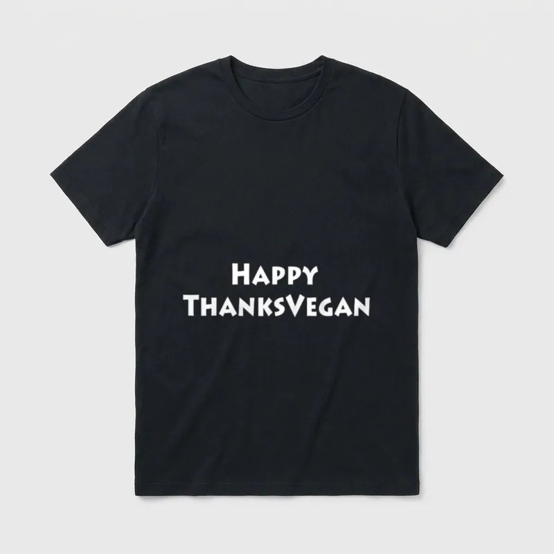 Happy ThanksVegan for Vegan T-Shirt – White text reading Happy ThanksVegan on a grey background – Classic T-Shirt in Black