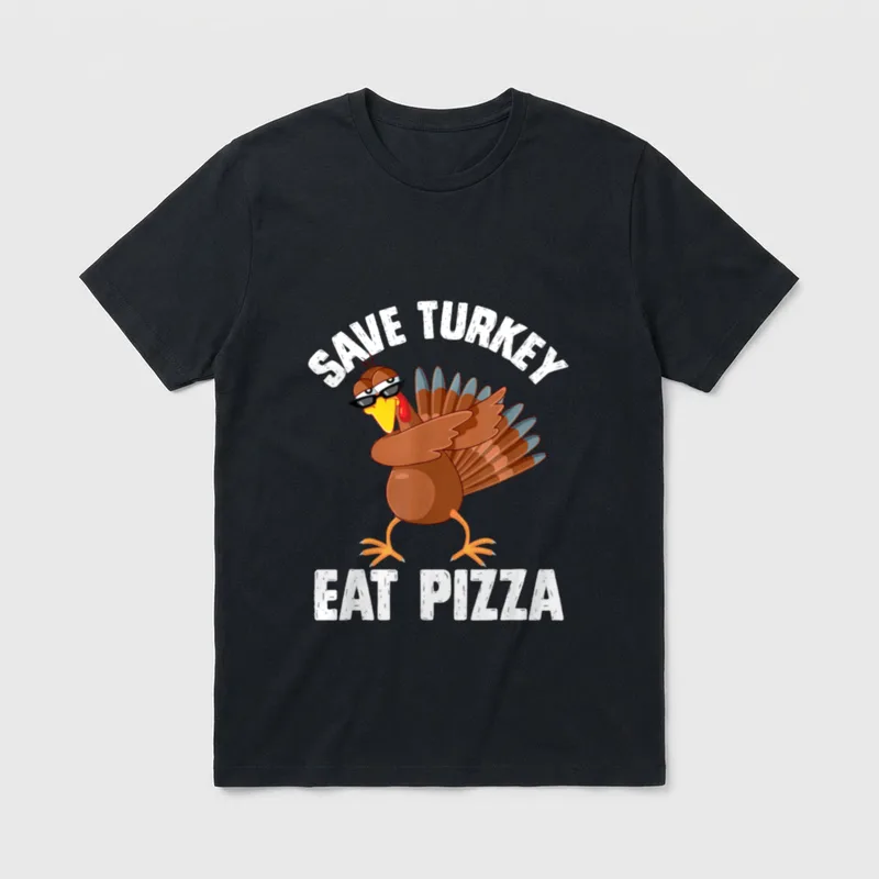 Save Turkey Eat Pizza T-Shirt – Cool cartoon turkey in sunglasses with Save Turkey Eat Pizza text – Classic T-Shirt in Black