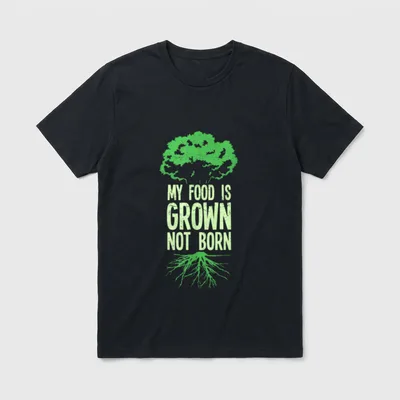 My Food Is Grown T-Shirt – Classic T-Shirt in Black