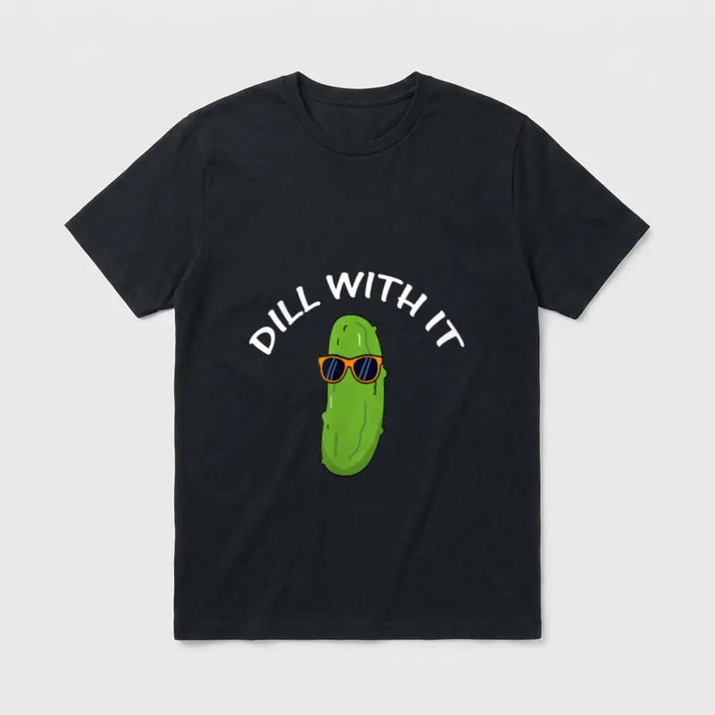Dill with It Funny T-Shirt – DILL WITH IT text with a cartoon pickle wearing sunglasses – Classic T-Shirt in Black