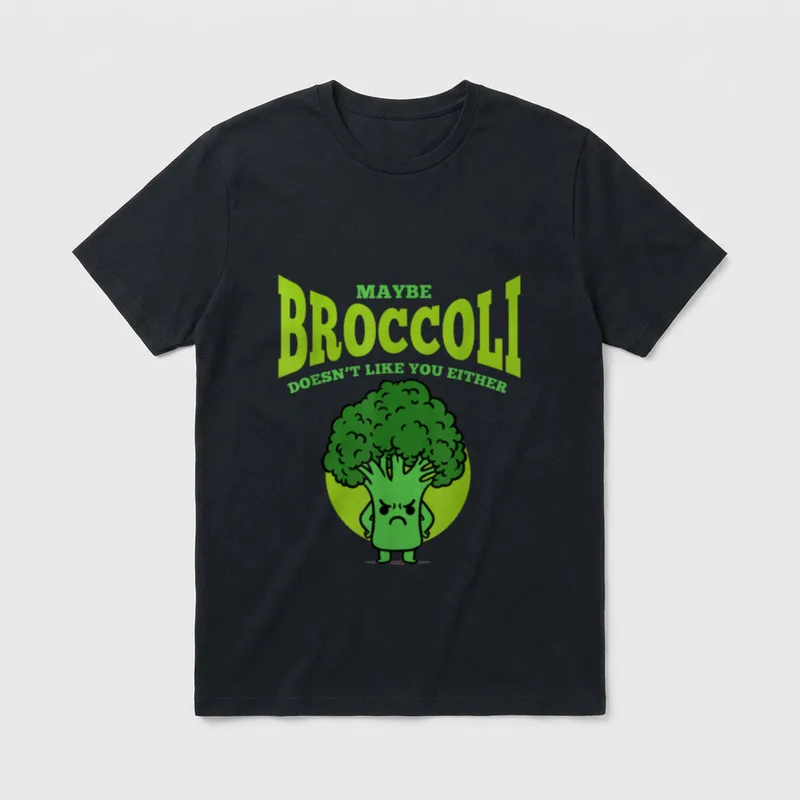 Maybe Broccoli Doesn't T-Shirt – Maybe Broccoli Doesn't Like You Either text with angry broccoli – Classic T-Shirt in Black