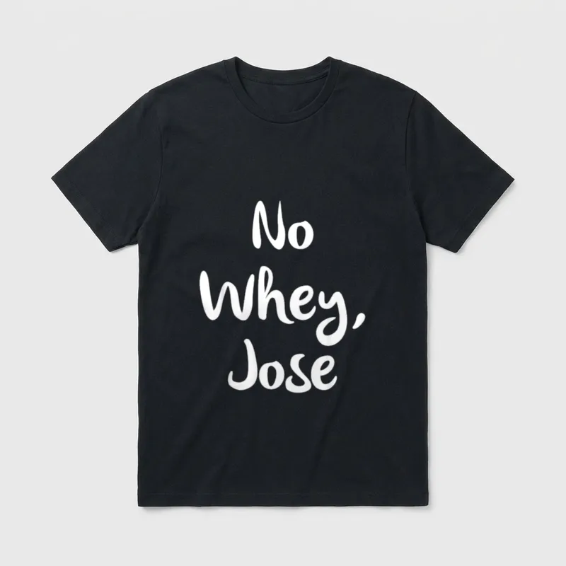 No Whey Jose Vegan T-Shirt – White script text reading No Whey Jose on a grey background – Classic T-Shirt in Black