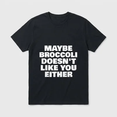 Maybe Broccoli Doesn Vegan T-Shirt – Classic T-Shirt in Black