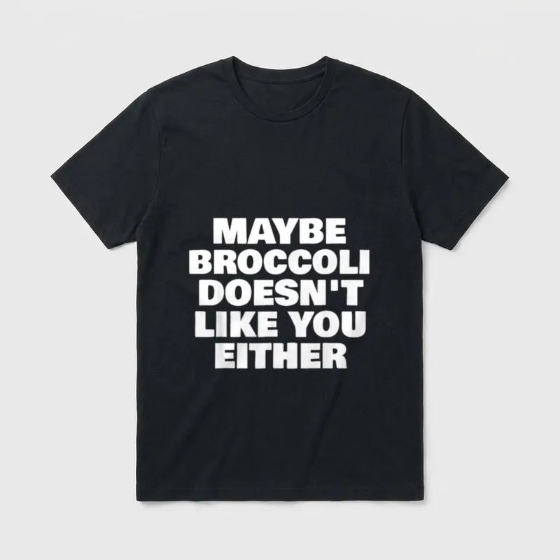 Maybe Broccoli Doesn Vegan T-Shirt – Classic T-Shirt in Black