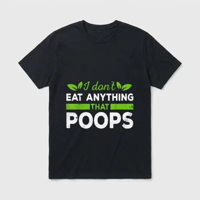 Vegan I Don't Eat Anything T-Shirt – Classic T-Shirt in Black