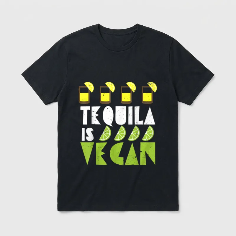 Tequila Is Vegan Veggie Veggie & Vegetable Shirts T-Shirt – Classic T-Shirt in Black