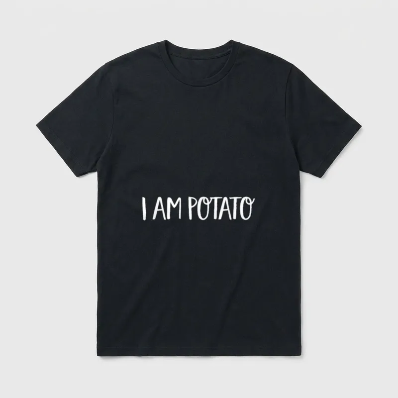 I'm Potato Funny Joke T-Shirt – White handwritten text reading I AM POTATO on a grey background – Classic T-Shirt in Black