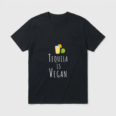 Tequila Is Vegan Veggie T-Shirt – Classic T-Shirt in Black