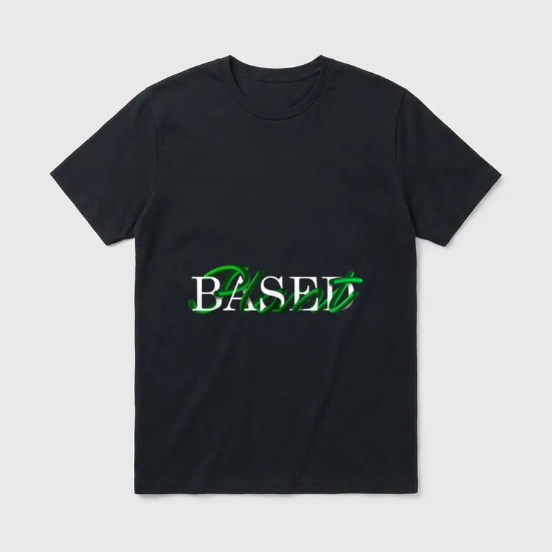 Plant Based For Women T-Shirt – Glossy green Plant script layered over white BASED block text – Classic T-Shirt in Black