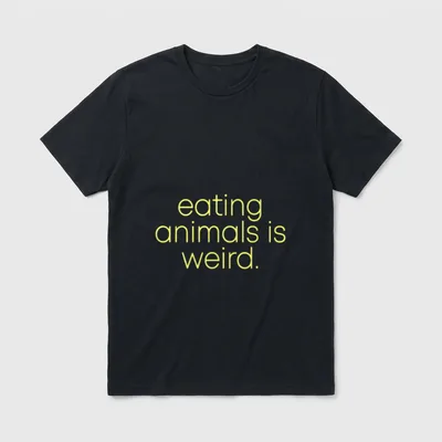 Eating Animals Is Weird Veganism T-Shirt – Classic T-Shirt in Black