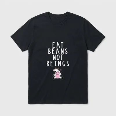 Eat Beans Not Beings Vegetarian T-Shirt – Classic T-Shirt in Black