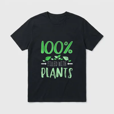 filled with plants T-Shirt – 100% FILLED WITH PLANTS text with green leaves and arrows – Classic T-Shirt in Black